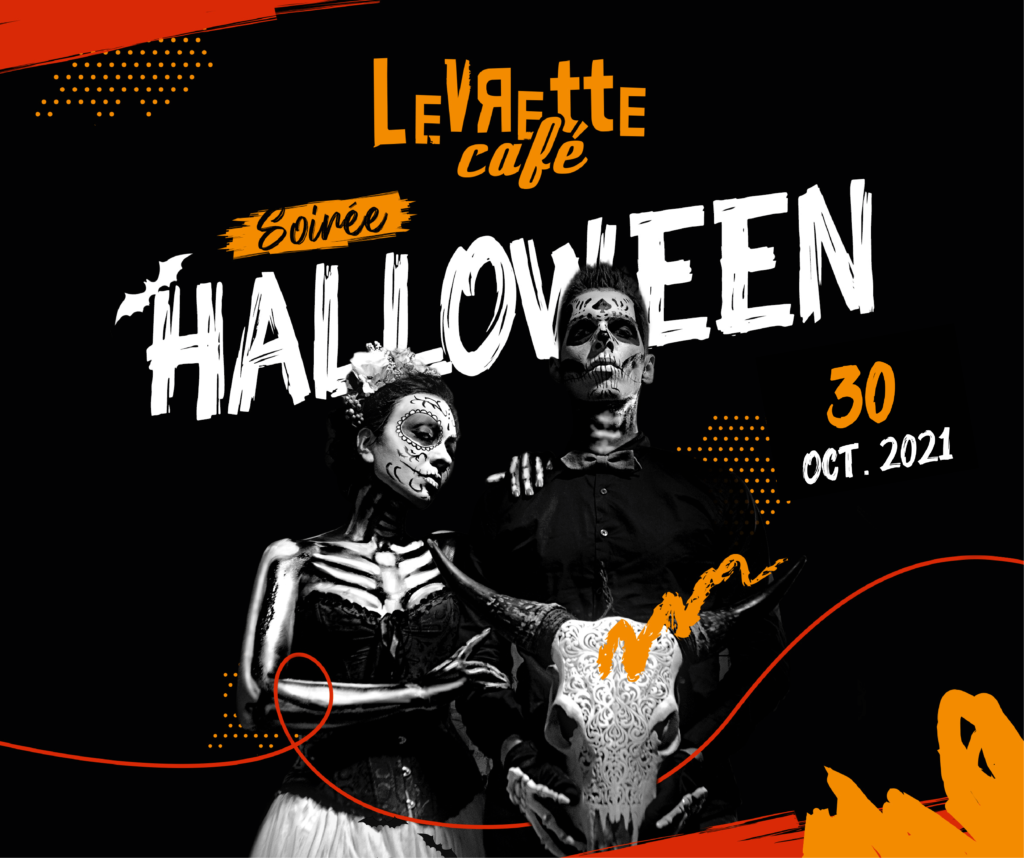 Soirée Halloween 30 octobre 2021 Levrette Café